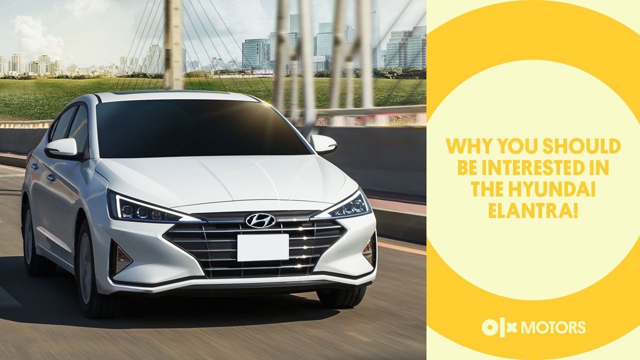Why You Should Be Interested In The Hyundai Elantra!