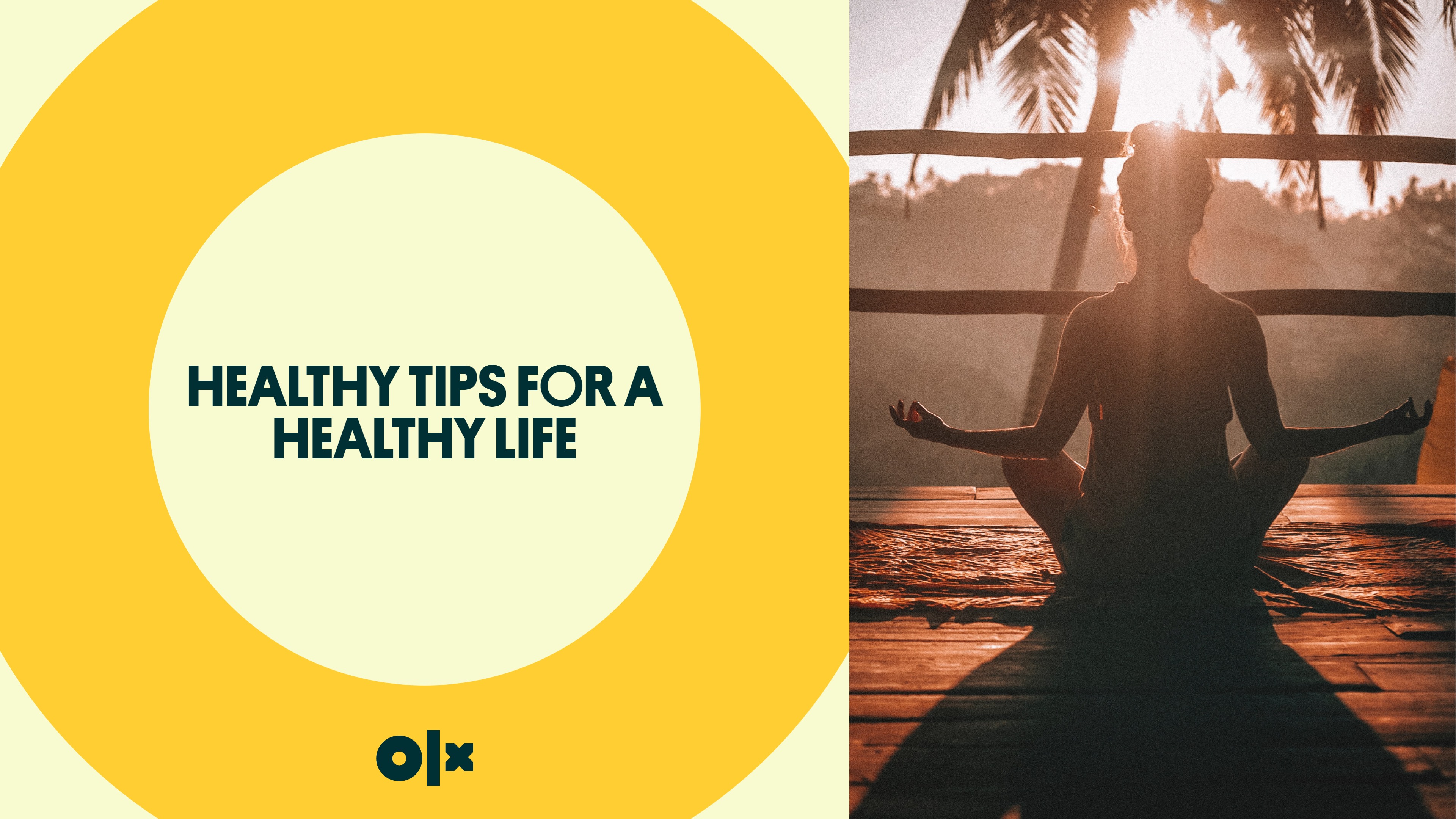 Healthy Tips for a Healthy Life