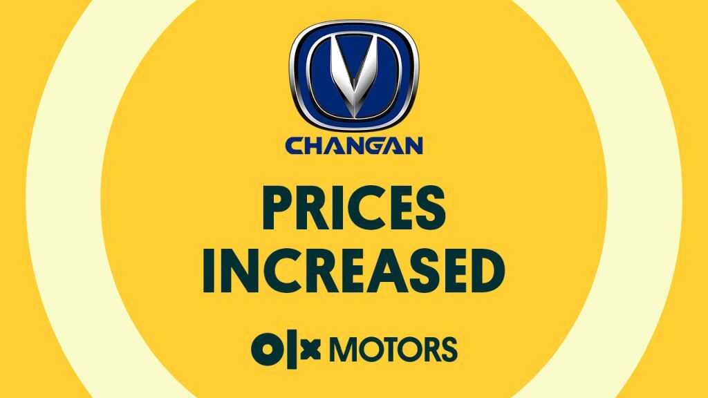 Changan too jacks up prices