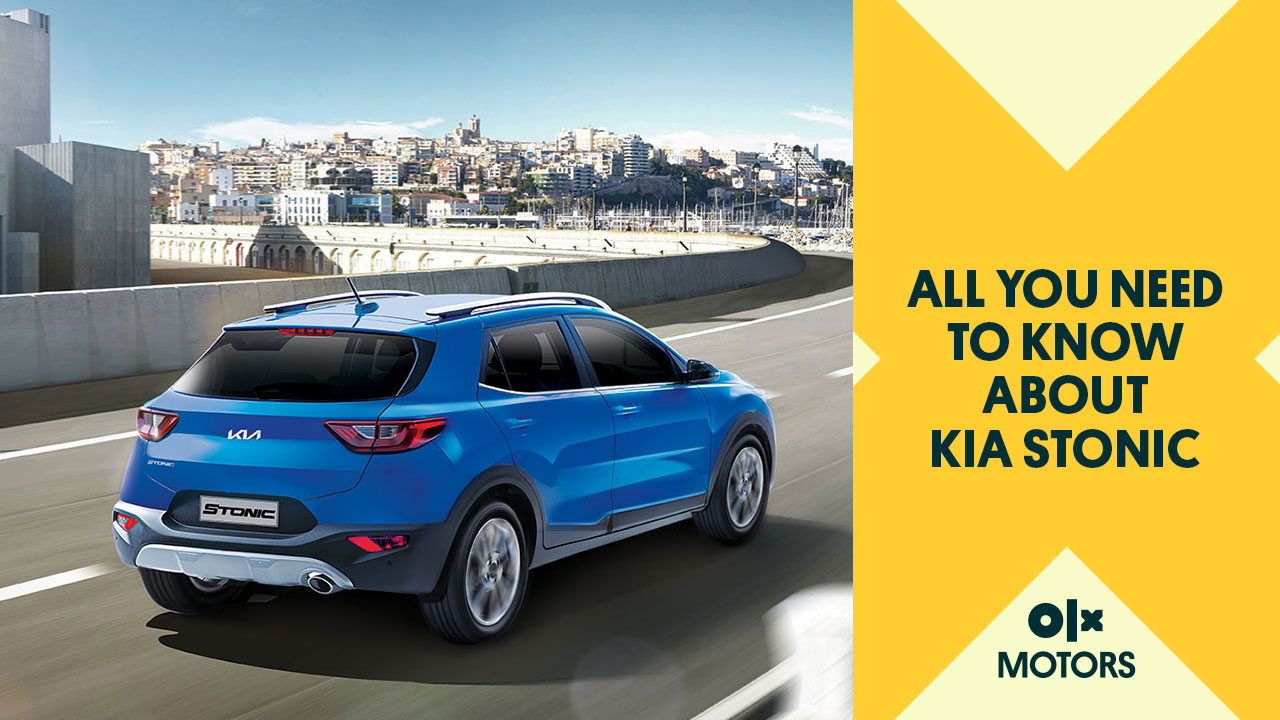 Stunning newbie in town! All You Need to Know About KIA Stonic