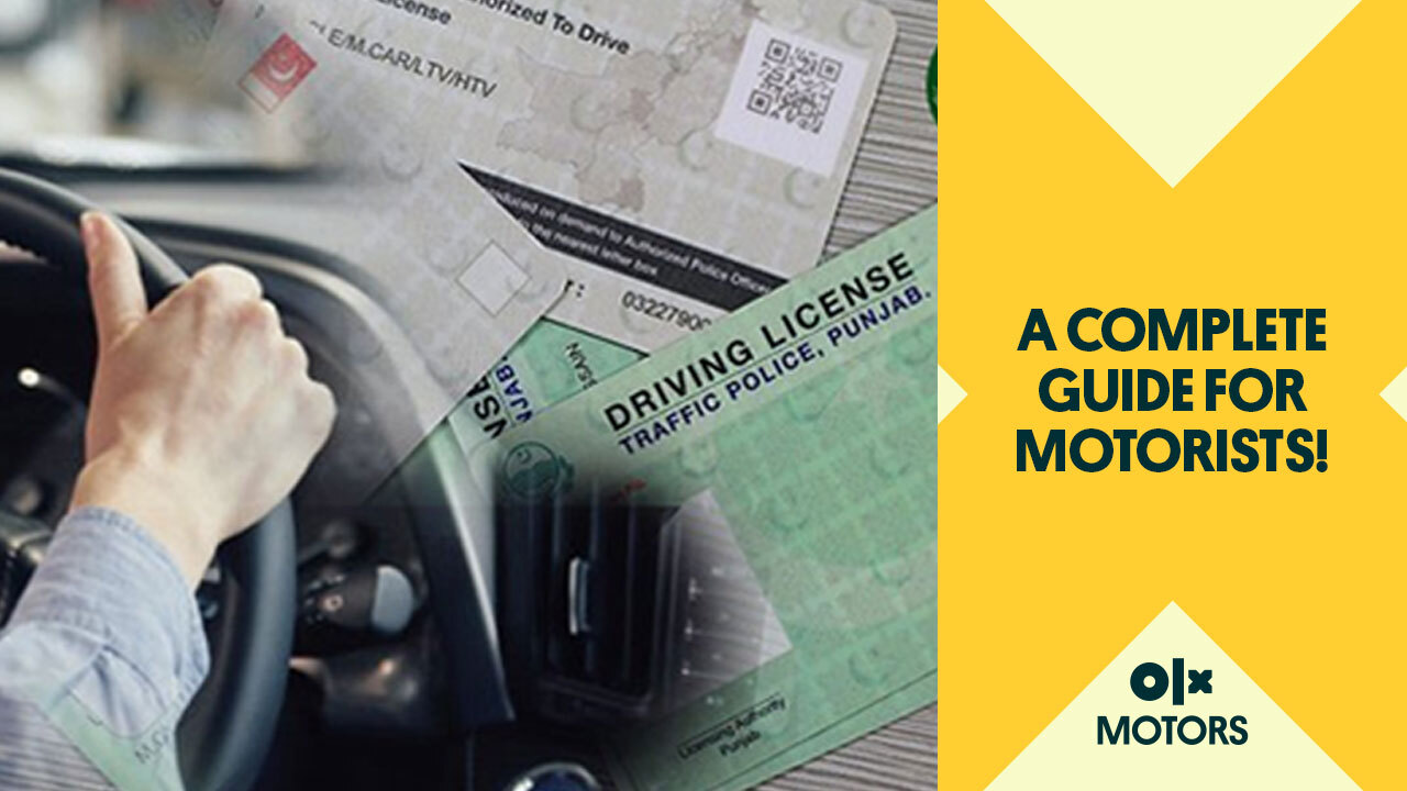 A Complete Guide on Getting Learner’s Permits and Regular Driver’s Licenses In Pakistan